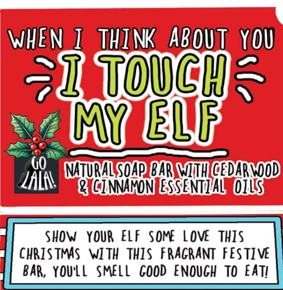 Go la la touch my elf soap